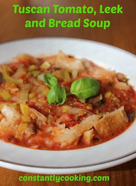 Hearty Tuscan Tomato Leek and Bread Soup
